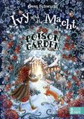 Ivy und die Macht des Poison Garden