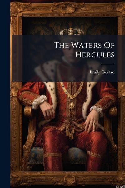 The Waters Of Hercules