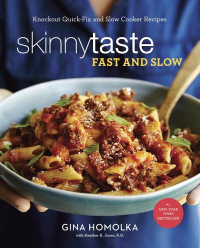 Skinnytaste Fast and Slow