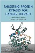 Targeting Protein Kinases for Cancer Therapy