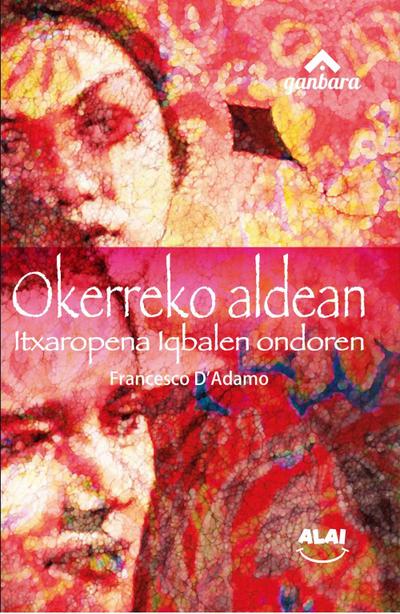 D’Adamo, F: Okerreko aldean : itxaropena iqbalen ondoren