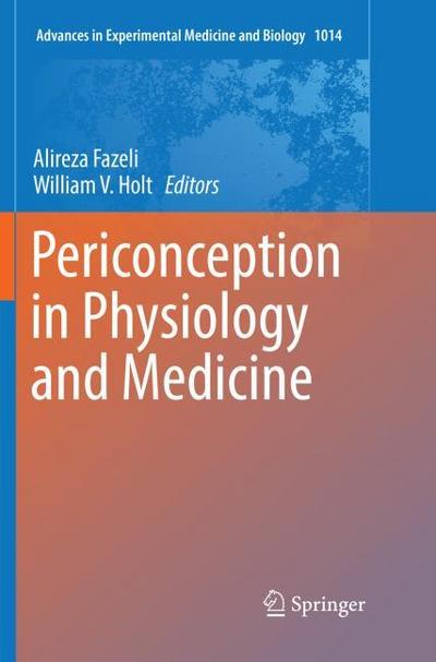 Periconception in Physiology and Medicine