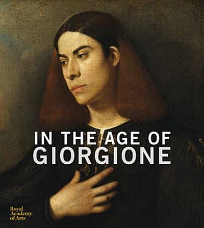 In the Age of Giorgione