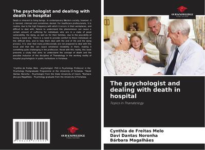 The psychologist and dealing with death in hospital