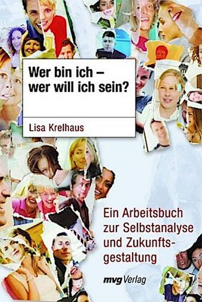 Wer bin ich - wer will ich sein?