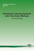 Distributed Learning Systems with First-order Methods