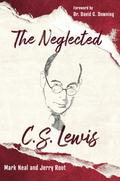 The Neglected C.S. Lewis