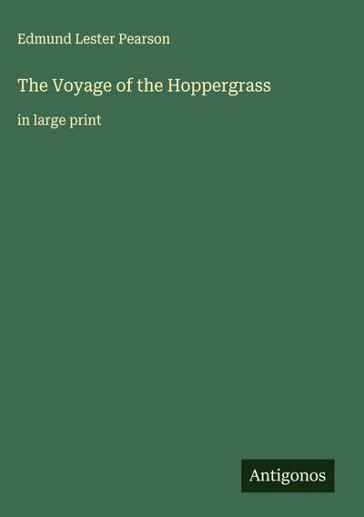 The Voyage of the Hoppergrass