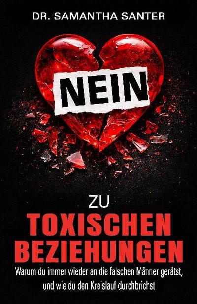 Nein zu toxischen Beziehungen