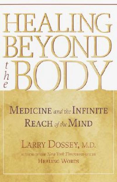 Healing beyond the Body