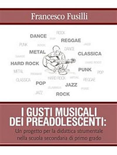 I gusti musicali dei preadolescenti