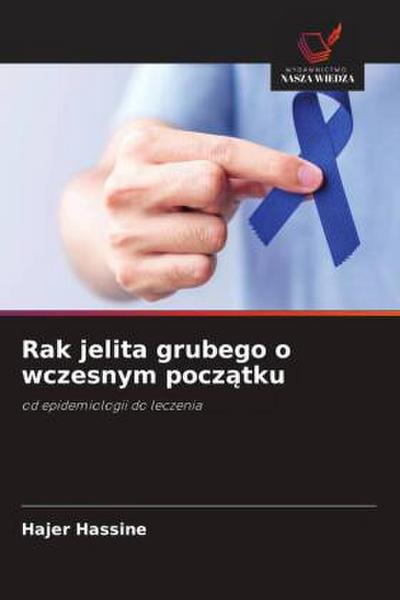 Rak jelita grubego o wczesnym pocz¿tku