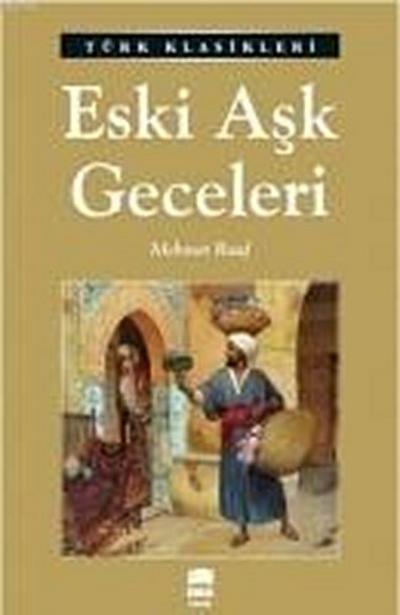 Eski Ask Geceleri