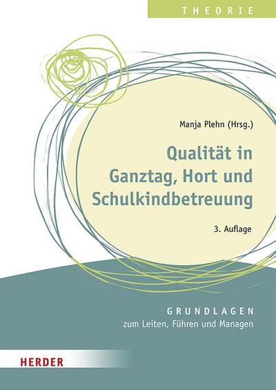 Qualität in Ganztag, Hort und Schulkindbetreuung