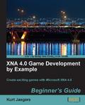 XNA 4.0 Game Development by Example: Beginner’s Guide