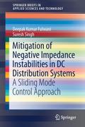 Mitigation of Negative Impedance Instabilities in DC Distribution Systems