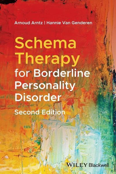 Schema Therapy for Borderline Personality Disorder, Second Edition