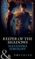 Keeper of the Shadows (Mills & Boon Nocturne) 