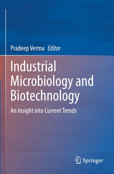 Industrial Microbiology and Biotechnology