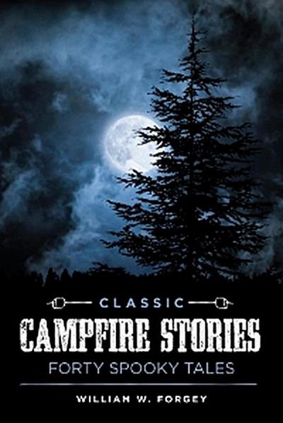 Classic Campfire Stories