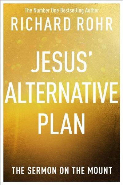 Jesus’ Alternative Plan