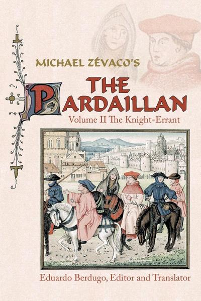 Michael Zevaco’s the Pardaillan