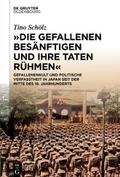 ’Die Gefallenen besänftigen und ihre Taten rühmen’
