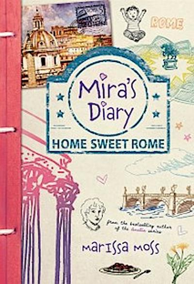 Mira’s Diary: Home Sweet Rome