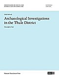 Archaeological Investigations in the Thule District. Descriptive Part.