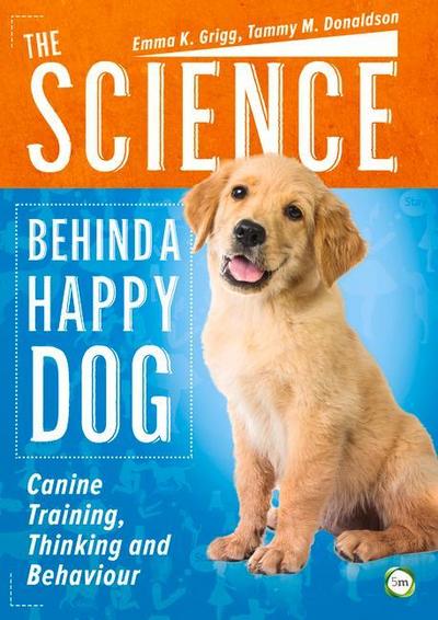 The Science Behind a Happy Dog