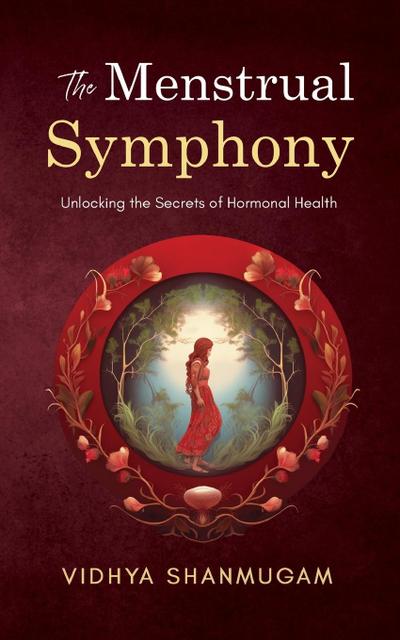 The Menstrual Symphony