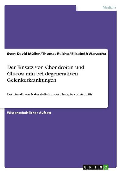 Der Einsatz von Chondroitin und Glucosamin bei degenerativen Gelenkerkrankungen