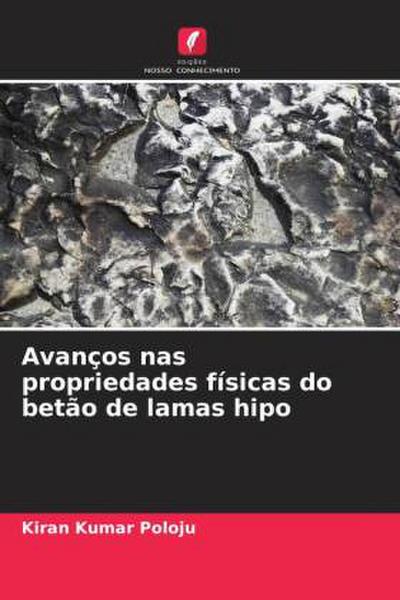 Avanços nas propriedades físicas do betão de lamas hipo