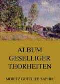 Album geselliger Thorheiten