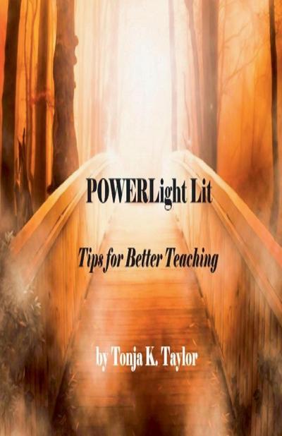 POWERLight Lit  Tips for Better Teaching