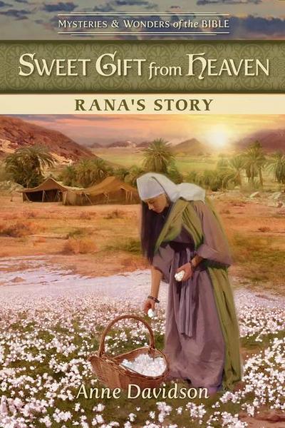 Sweet Gift from Heaven: Rana’s Story