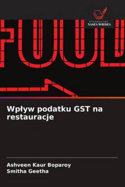 Wp¿yw podatku GST na restauracje