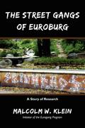 The Street Gangs of Euroburg