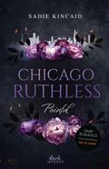 Chicago Ruthless (Band 4) - Painful