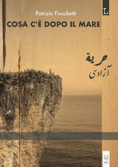 Cosa c’è dopo il mare