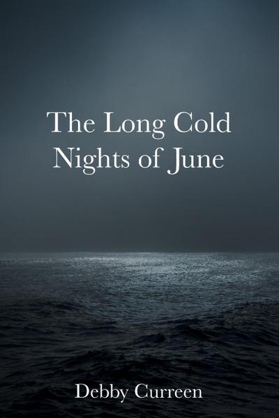 The Long Cold Nights of June