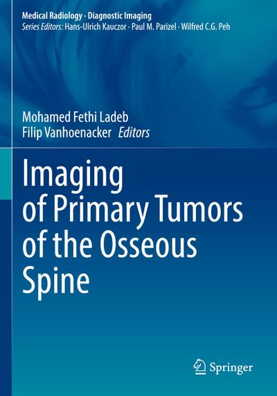 Imaging of Primary Tumors of the Osseous Spine