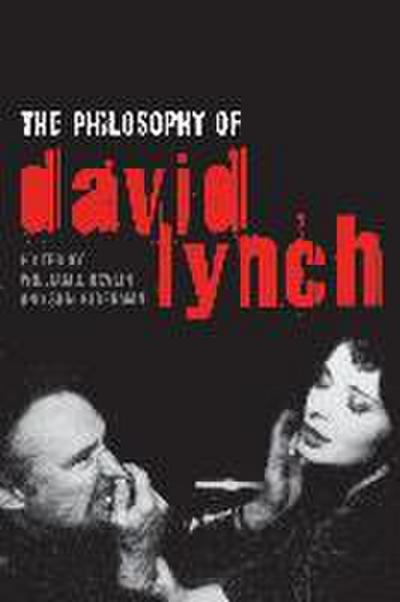 The Philosophy of David Lynch