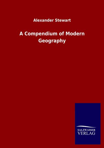 A Compendium of Modern Geography
