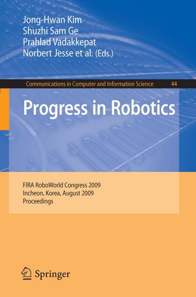 Progress in Robotics