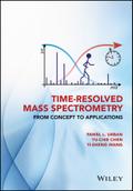 Time-Resolved Mass Spectrometry