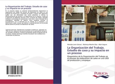 La Organización del Trabajo. Estudio de caso y su impacto en un proceso