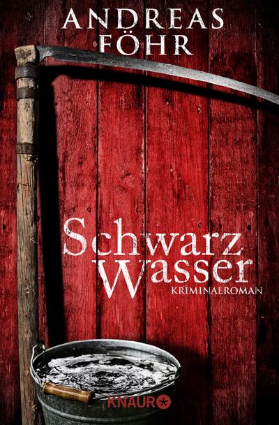 Schwarzwasser: Kriminalroman (Ein Wallner & Kreuthner Krimi, Band 7)
