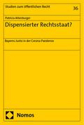 Dispensierter Rechtsstaat?