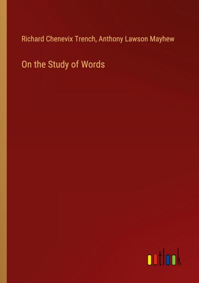 On the Study of Words